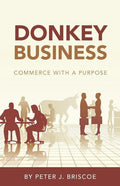 Donkey Business: Commerce with a purpose - Paperback
