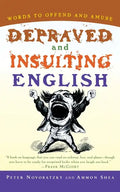 Depraved and Insulting English - Paperback