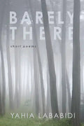 Barely There: Short Poems - Hardcover