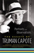 Portraits and Observations: The Essays of Truman Capote - Paperback