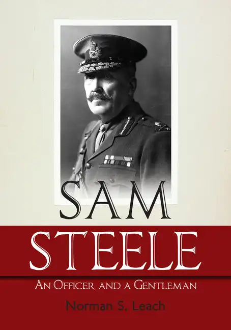 Sam Steele: An Officer and a Gentleman - Paperback