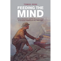 Feeding the Mind - Hardcover
