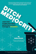 Ditch Mediocrity - Hardcover