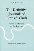 The Definitive Journals of Lewis and Clark, Vol 7: From the Pacific to the Rockies - Paperback