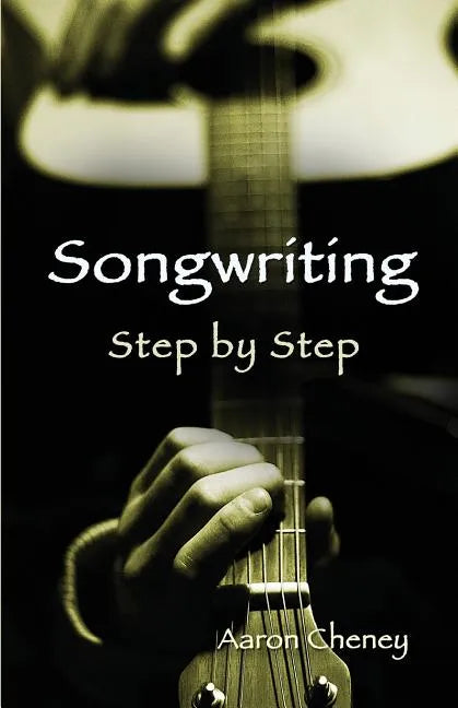 Songwriting Step by Step - Paperback
