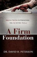 A Firm Foundation - Paperback