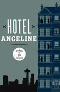 Hotel Angeline: A Novel in 36 Voices - Paperback