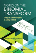 Notes on the Binomial Transform: Theory and Table with Appendix on Stirling Transform - Hardcover