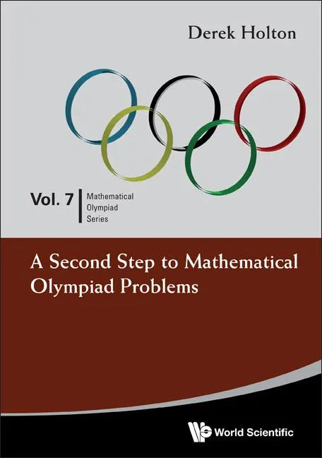 A Second Step to Mathematical Olympiad Problems - Paperback