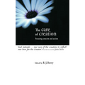 The Care of Creation: Focusing Concern and Action - Paperback