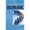 Just One More: When Desires Don't Take No for an Answer - Paperback