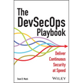 The Devsecops Playbook: Deliver Continuous Security at Speed - Paperback