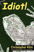 Idiot! - Paperback