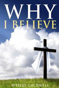 Why I Believe - Paperback