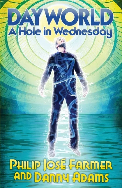 DAYWORLD A Hole In Wednesday - Paperback