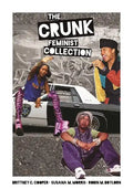 The Crunk Feminist Collection - Paperback