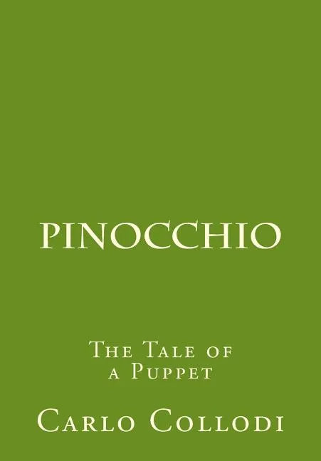 Pinocchio: The Tale of a Puppet - Paperback