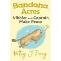 Nibbler & Captain Make Peace - Paperback
