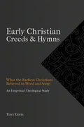 Early Christian Creeds & Hymns - Paperback