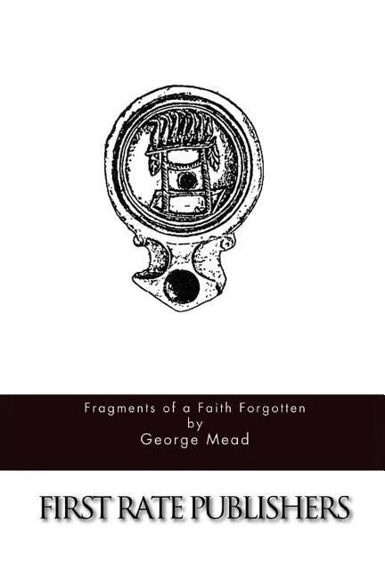 Fragments of a Faith Forgotten - Paperback