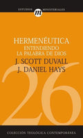 Hermenéutica: Entendiendo La Palabra de Dios - Paperback