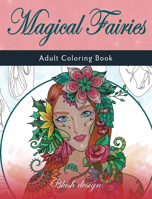 Magical Fairies: Adult Coloring Book - Hardcover
