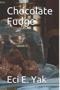 Chocolate Fudge - Paperback