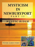 Mysticism in Newburyport: Mystic Rider - Paperback