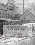 Men of Note Affiliated With Mining in the Cripple Creek Mining District - Paperback