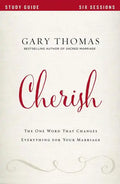 Cherish Study Guide: The One Word That Changes Everything for Your Marriage - Paperback