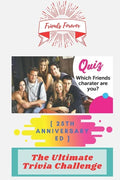 Friends Forever [25th Anniversary Ed]: The Ultimate Trivia Challenge - Paperback