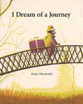 I Dream of a Journey - Hardcover