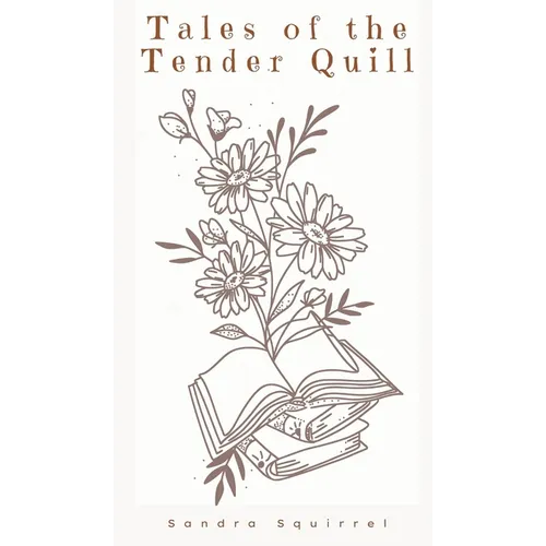 Tales of the Tender Quill - Hardcover