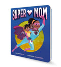 Super Mom - Board Book