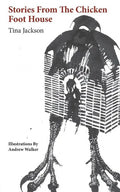 Stories from the Chicken Foot House - Paperback