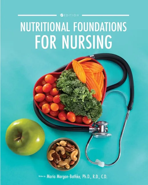 Nutritional Foundations for Nursing - Paperback