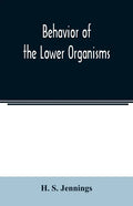 Behavior of the lower organisms - Paperback
