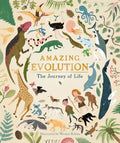 Amazing Evolution: The Journey of Life - Hardcover