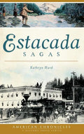 Estacada Sagas - Hardcover