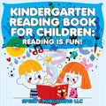 Kindergarten Reading Book For Children: Reading Is Fun! - Paperback