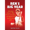 Ben's Big Year: stories about Ben from amazing baseball to surprising gift - Paperback