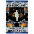 Fundamentals of Systemology: A New Thought for the 21st Century - Hardcover