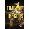 Time And The Gods - Paperback