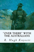 ''Over There'' with the Australians - Paperback