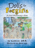 Dolls for Regina - Hardcover