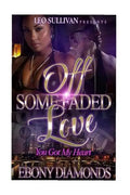 Off Some Faded Love - Paperback