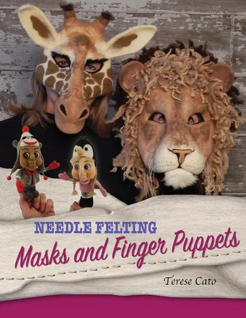 Needle Felting Masks And Finger Puppets - Paperback