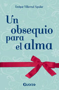 Un obsequio para el alma - Paperback