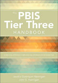 The PBIS Tier Three Handbook: A Practical Guide to Implementing Individualized Interventions - Paperback