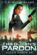 The Queen's Pardon: Alexis Carew #6 - Paperback